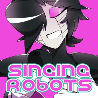 Singing Robots