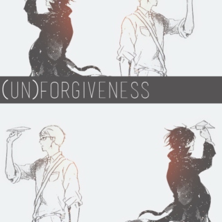 (UN)FORGIVENESS