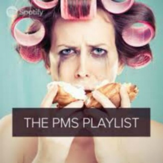 The PMS Playlist