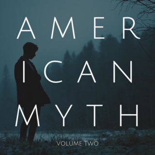 american myth vol. ii