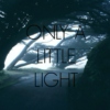 Only A Little Light