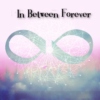 In Between Forever