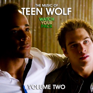 The Music of Teen Wolf: WATCH YOUR PACK (Volume 2)