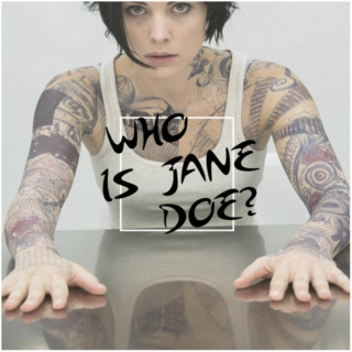 Who Is Jane Doe?