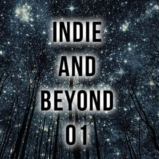 Indie and Beyond 01