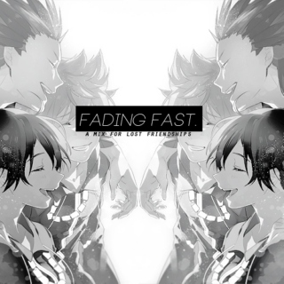 fading fast.