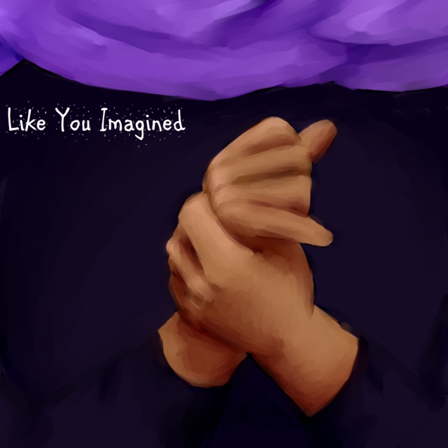 Like You Imagined- Anya Douvoir