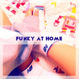 Funky at Home