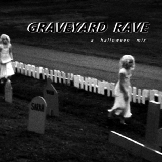Graveyard Rave
