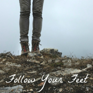 Follow Your Feet