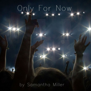 writing playlist: only for now (NaNo 2015)