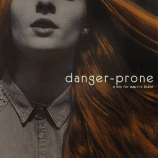 danger-prone