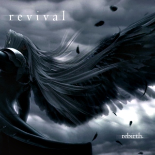 revival: rebirth.