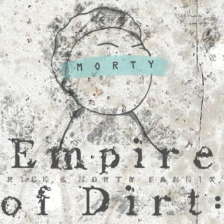 Empire of Dirt: Morty