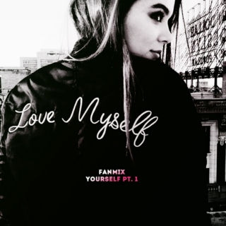 fanmix yourself pt. i
