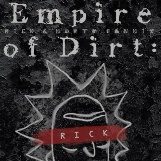 Empire of Dirt: Rick