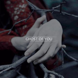 ghost of you