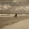 Sweet and Wild- A Soundtrack for Thisby