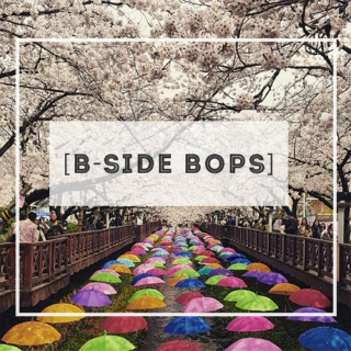B-Side Bops