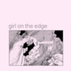 girl on the edge