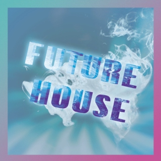 FUTURE HOUSE 