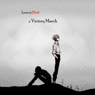 Love is (Not) a Victory March