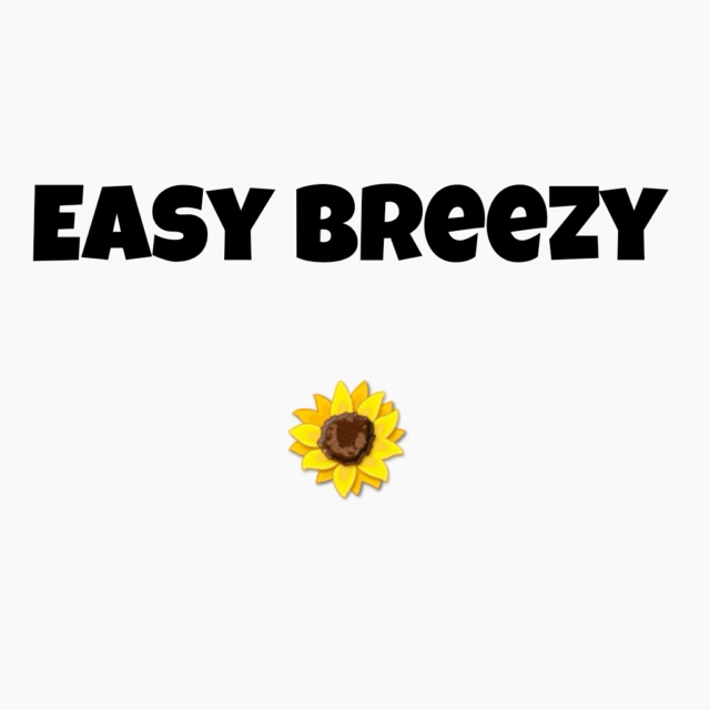 Easy Breezy