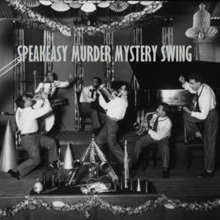 Speakeasy Murder Mystery Swing