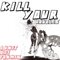 kill your doubles