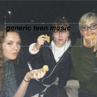 generic lethargic teen music