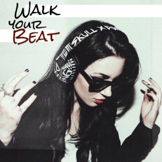 walk your beat