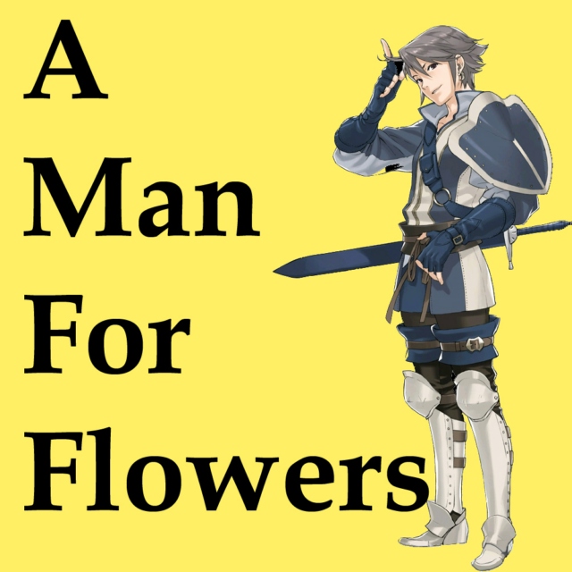 A Man for Flowers