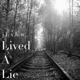Lived A Lie-Official Playlist