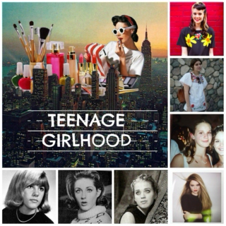 Teenage Girlhood