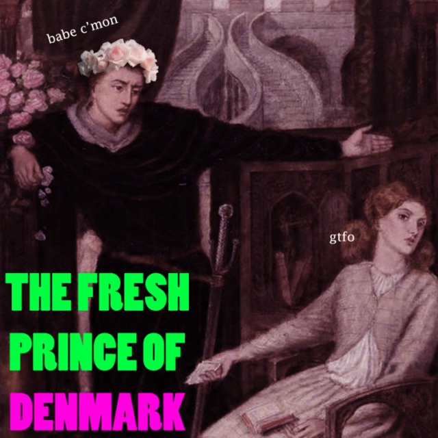 THE FRESH PRINCE OF DENMARK