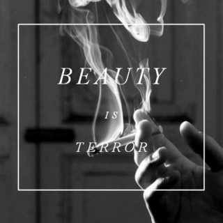 beauty is terror