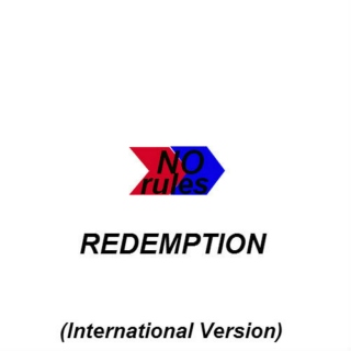 No Rules-Redemption (International Version) (2005)