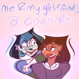 me & my girlfriend!! - a courn mix