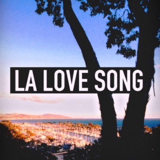 LA Love Song