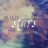 What stars are made of [Prologue]