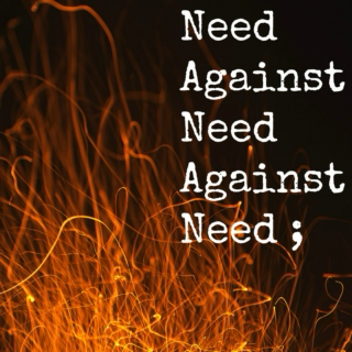 Need Against Need Against Need