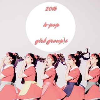 2015 k-pop girl(group)s