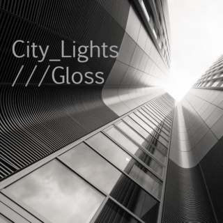 City Lights : Gloss