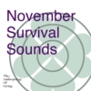 November Survival Sounds