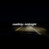 roadtrip: midnight
