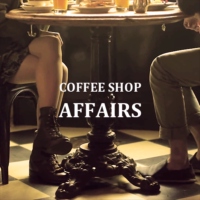 Coffee Shop Affairs
