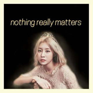 nothing really matters