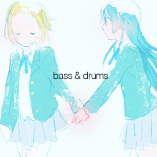 bass & drums
