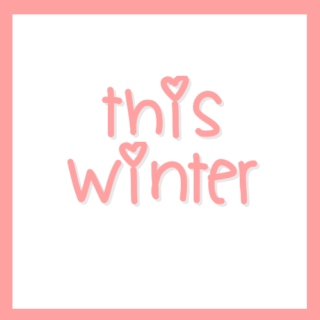 this winter ❄