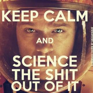 Keep Calm And Science The Shit Out Of It